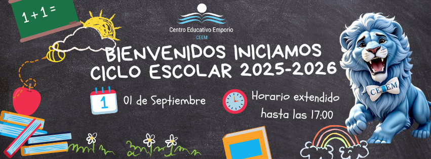 Bienvenidos al ciclo escolar 2025-2026 Centro Educativo Emporio